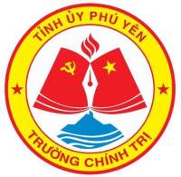 CƠ CẤU TỔ CHỨC TRƯỜNG CHÍNH TRỊ TỈNH PHÚ YÊN